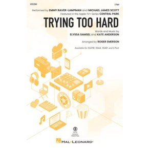 Trying Too Hard : from the Apple TV+ Series Central Park