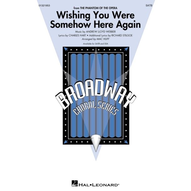 Wishing You Were Somehow Here Again : from The Phantom of the Opera