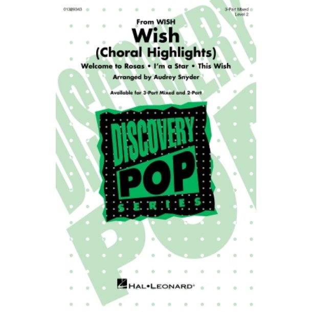 Wish (Choral Highlights) (Medley) : Discovery Level 2