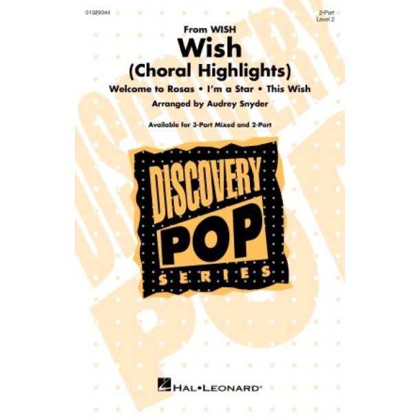 Wish (Choral Highlights) (Medley) : Discovery Level 2