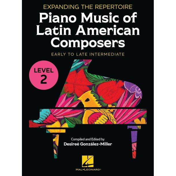 Expanding the Repertoire: Book 2 : Piano Music of Latin American Composers(Early Intermediate to Late Intermediate Level)