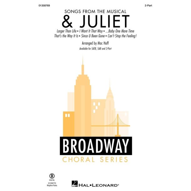 Songs from the Musical & Juliet : (Choral Medley)