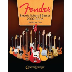 Fender Electric Guitars & Basses : 2002-2006