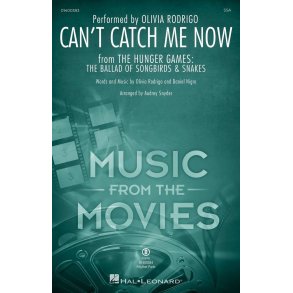 Can't Catch Me Now : from The Hunger Games: The Ballad of Songbirds & Snakes