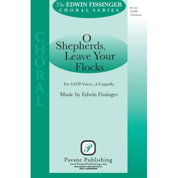 O Shepherds Leave Your Flocks