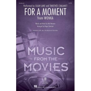 For a Moment SATB : from Wonka
