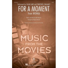 For a Moment : from Wonka