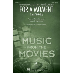 For a Moment : from Wonka 2-Part Treble Choir