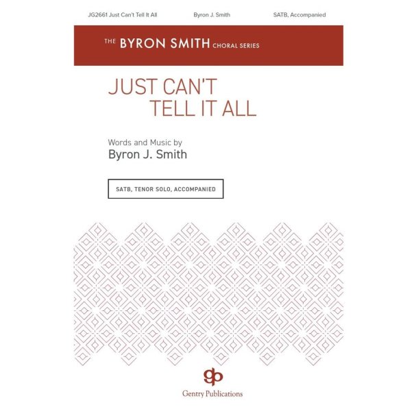 Just Can't Tell It All