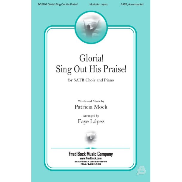 Gloria, Sing Out His Praise