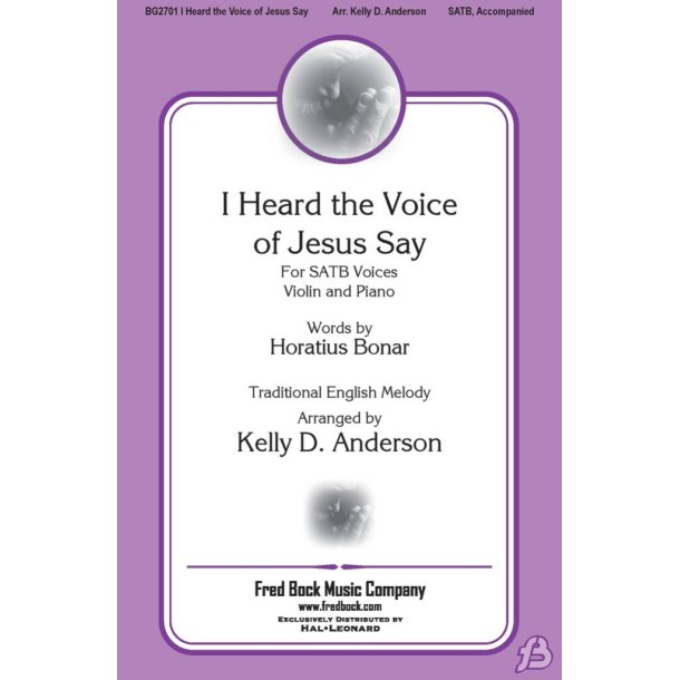 I Heard the Voice of Jesus Say