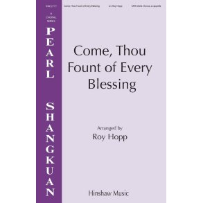 Come, Thou Fount Of Every Blessing