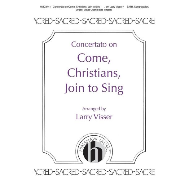 Concertato On Come, Christians, Join To Sing