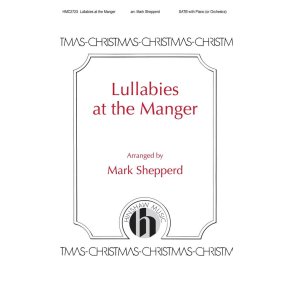 Lullabies At The Manger