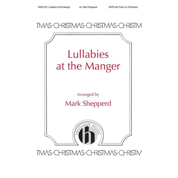 Lullabies At The Manger