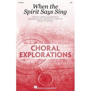 When the Spirit Says Sing