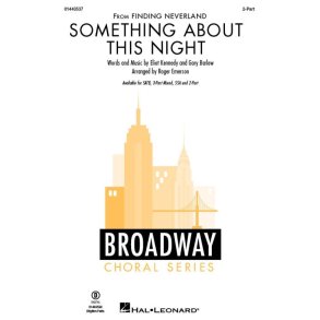 Something About This Night(from Finding Neverland)