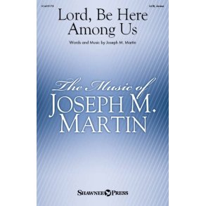 Lord, Be Here Among Us