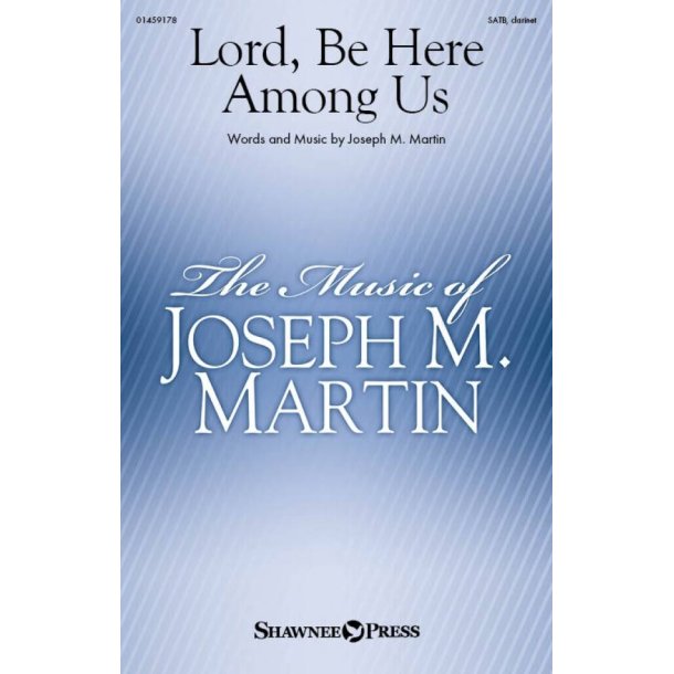 Lord, Be Here Among Us