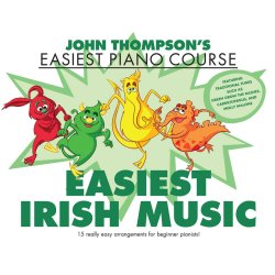 John Thompson's Easiest Irish Music : John Thompson's Easiest Piano Course