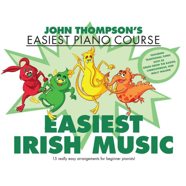 John Thompson's Easiest Irish Music : John Thompson's Easiest Piano Course