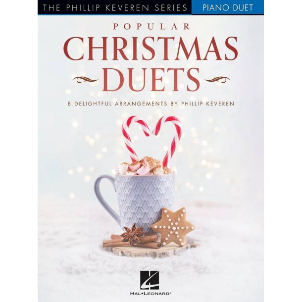 Popular Christmas Duets : 8 Delightful Arrangements for Piano Duet The Phillip Keveren Series