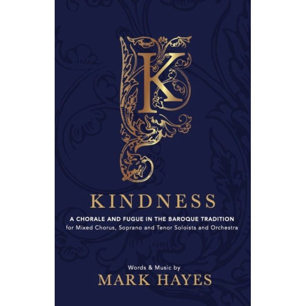 Kindness : A Chorale and Fugue in the Baroque Tradition