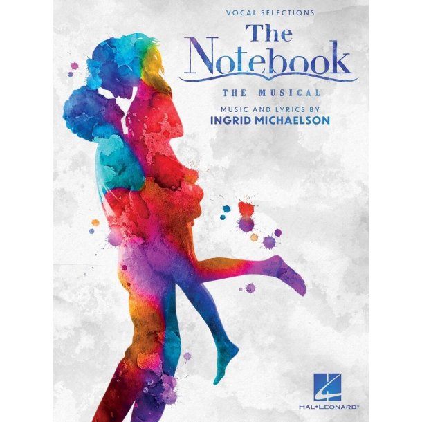 The Notebook - The Musical : Vocal Selections