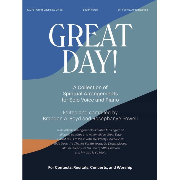 Great Day : A Collection of Solo Spiritual Arrangements for Solo Low Voice &amp; Piano