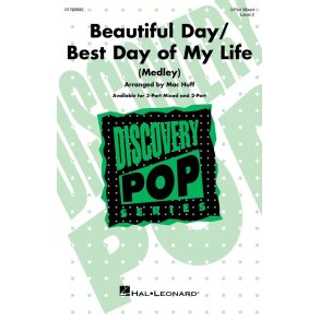 Beautiful Day/Best Day of My Life (Medley) : Discovery Level 2