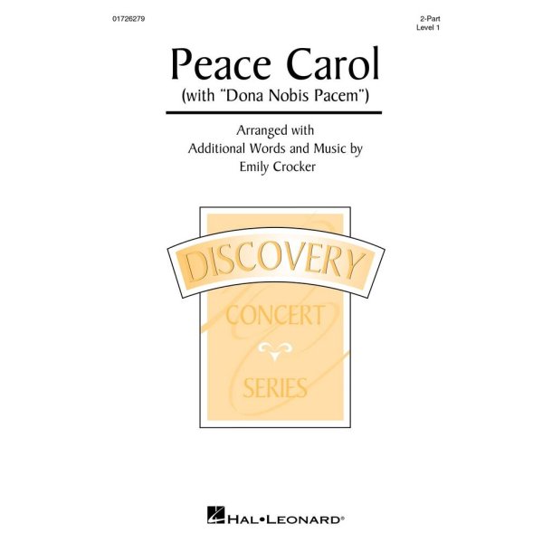 Peace Carol (with Dona Nobis Pacem) : Discovery Level 1
