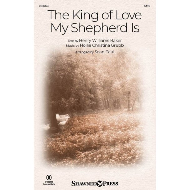 The King of Love My Shepherd Is
