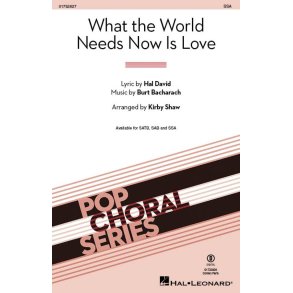 What the World Needs Now Is Love