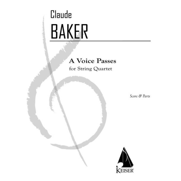 A Voice Passes (Score and Parts) : for String Quartet