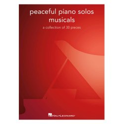 Peaceful Piano Solos: Musicals : a collection of 30 pieces