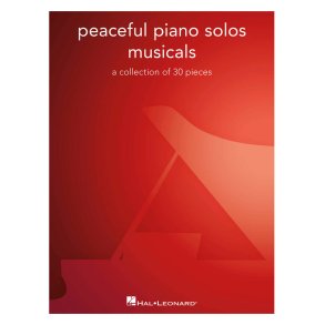 Peaceful Piano Solos: Musicals : a collection of 30 pieces