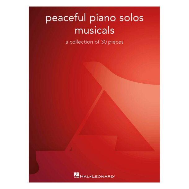 Peaceful Piano Solos: Musicals : a collection of 30 pieces