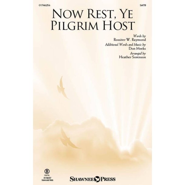 Now Rest, Ye Pilgrim Host