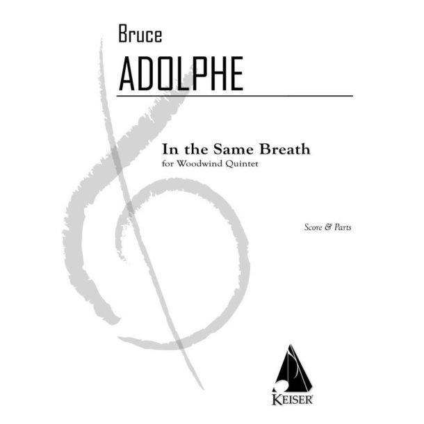 In the Same Breath : for Woodwind Quintet