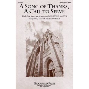 A Song Of Thanks, A Call To Serve
