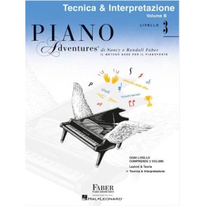 Piano Adventures: Tecnica & Interpret. Livello 3 : Italian Edition - Edizione Italiana