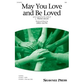 May You Love and Be Loved