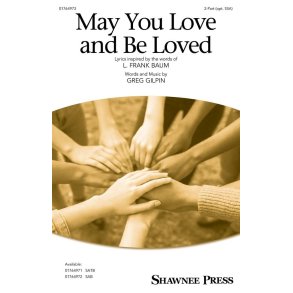 May You Love and Be Loved