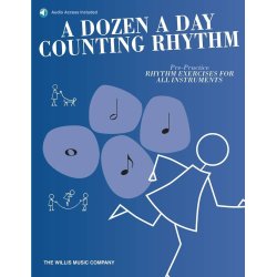A DOZEN A DAY RHYTHM AND COUNTING : Pre-Practice Rhythm Exercises for All Instruments