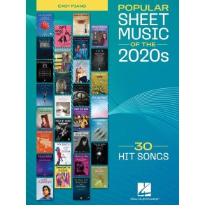 Popular Sheet Music of the 2020s : 30 Hit Songs