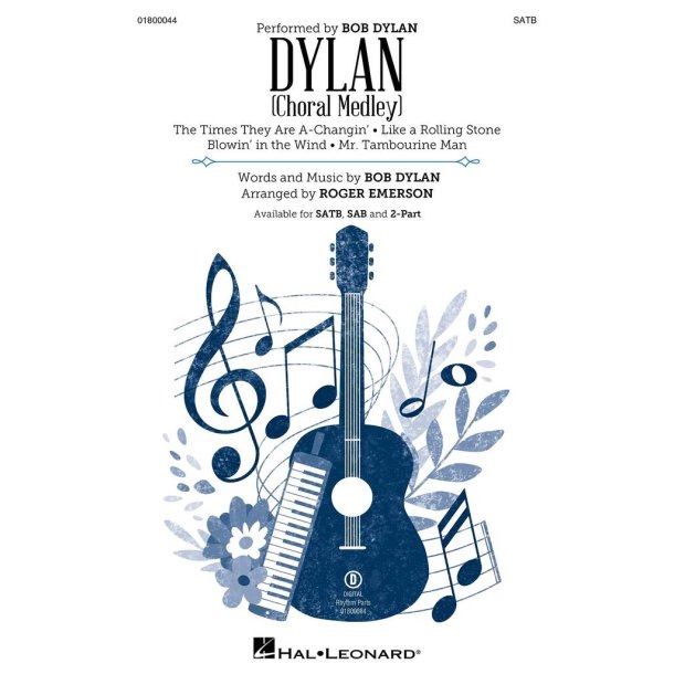 Dylan : (Choral Medley)