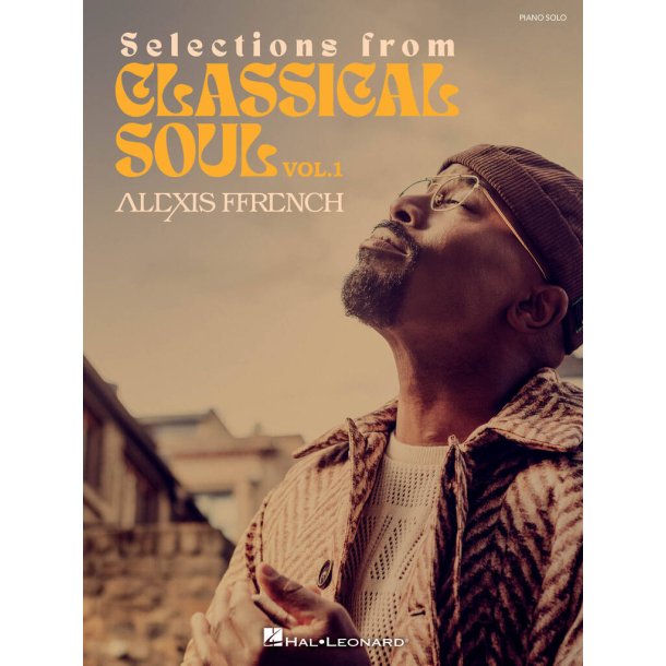 Alexis Ffrench -Selections from Classical Soul : Vol. 1