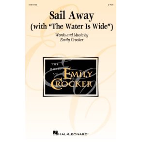 Sail Away (with The Water Is Wide)