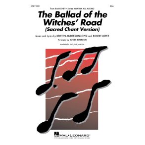 The Ballad Of The Witches' Road : (sacred Chant Version)