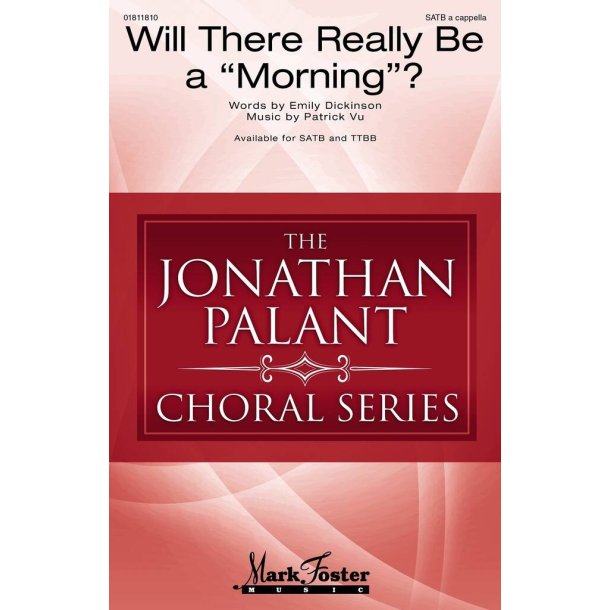 Will There Really Be a Morning? : Jonathan Palant Choral Series